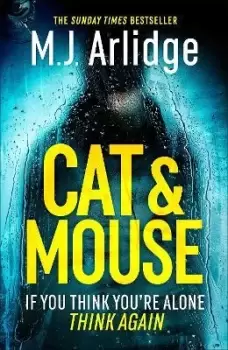 Image of Cat And Mouse by M. J. Arlidge