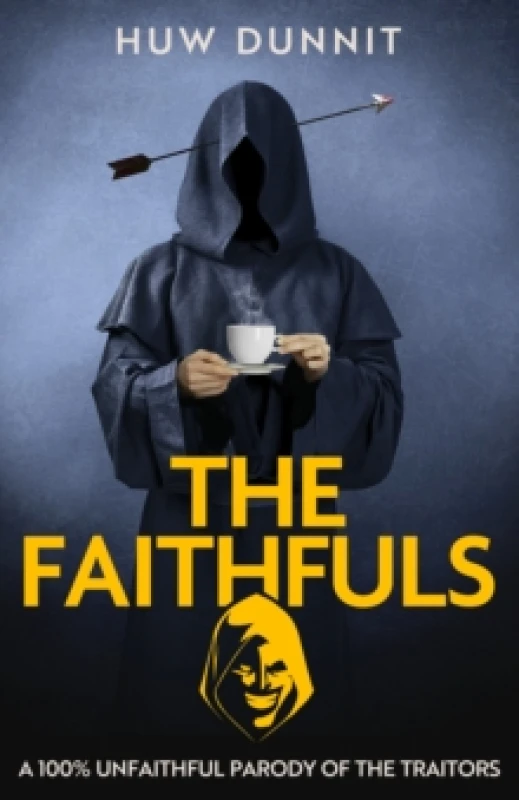 Image of The Faithfuls. Hardback. By Huw Dunnit Books