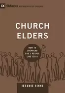 Image of church elders how to shepherd gods people like jesus rinne jeramie