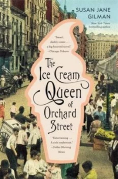 Image of The Ice Cream Queen of Orchard Street by Susan Jane Gilman Book