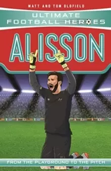 Image of Alisson (Ultimate Football Heroes - the No. 1 football series) : Collect them all!