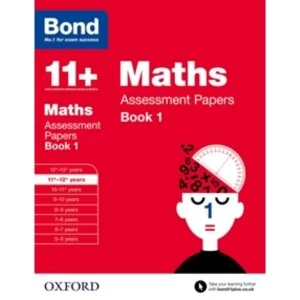 Image of Bond 11+: Maths: Assessment Papers : 11+-12+ years Book 1