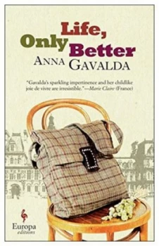 Image of Life Only Better by Anna Gavalda Book