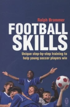 Image of Football Skills by Ralph Brammer Book