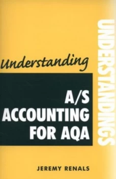 Image of Understanding A/s Accounting for Aqa by Jeremy Renals Paperback