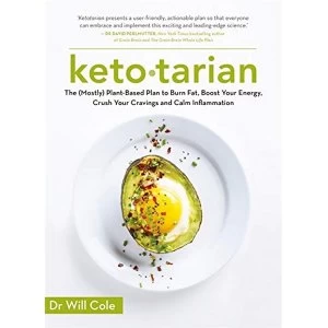 Image of Ketotarian The (Mostly) Plant-based Plan to Burn Fat, Boost Energy, Crush Cravings and Calm Inflammation Paperback / softback...