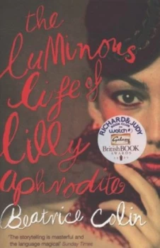 Image of The Luminous Life of Lilly Aphrodite by Beatrice Colin Paperback