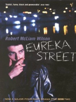 Image of Eureka Street by Robert Mcliam Wilson Book