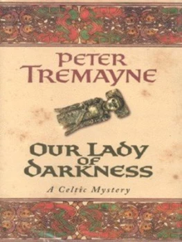 Image of Our Lady of Darkness by Peter Tremayne Hardback
