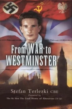 Image of From War to Westminster by Stefan Terlezki Hardback