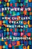 Image of between us how cultures create emotions