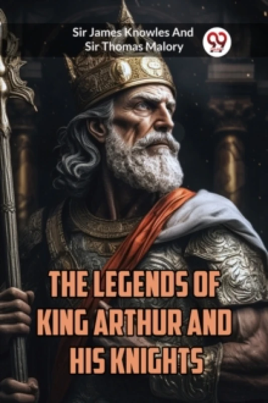 Image of The Legends of King Arthur and His Knights Paperback