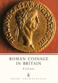 Image of Roman Coinage in Britain by P Casey Paperback