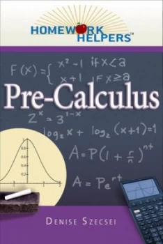 Image of Homework Helpers. Pre-Calculus by Denise Szecsei Paperback