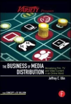 Image of The Business of Media Distribution by Jeff Ulin Book
