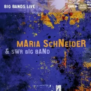 image of Big Bands Live by Maria Schneider & SWR Big Band CD Album