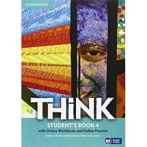 Image of Think Level 4 Student's Book with Online Workbook and Online Practice Mixed media product 2016
