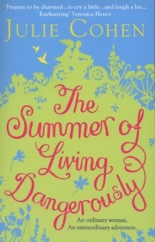 Image of The Summer of Living Dangerously by Julie Cohen Book