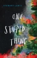 Image of one stupid thing