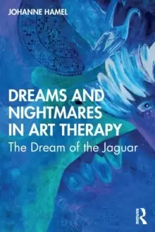 Image of Dreams and Nightmares in Art Therapy : The Dream of the Jaguar