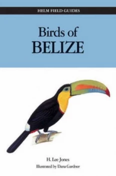 Image of Birds of Belize by H. Lee Jones