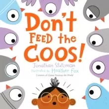 Image of Don't Feed the Coos!
