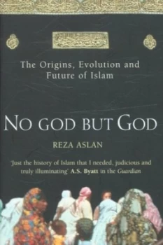 Image of No God but God by Reza Aslan Paperback
