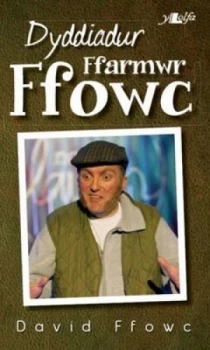 Image of Dyddiadur Ffarmwr Ffowc by David Ffowc Book
