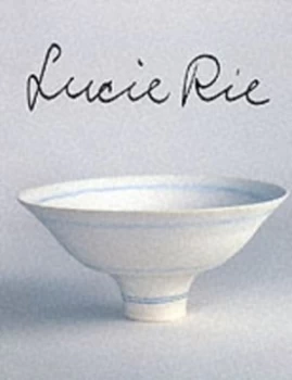 Image of Lucie Rie by Tony Birks Paperback