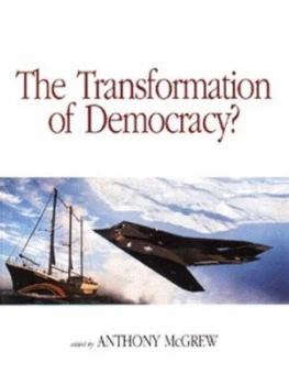 Image of The Transformation of Democracy by Anthony Mcgrew Book