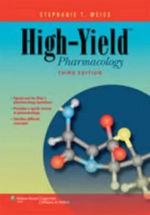Image of High-yield pharmacology by Stephanie T. Weiss