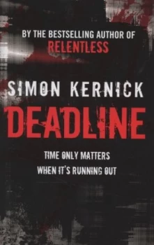 Image of Deadline by Simon Kernick Hardback