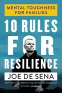 Image of 10 rules for resilience mental toughness for families