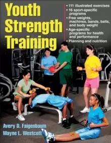 Image of Youth Strength Training : Programs for Health, Fitness, and Sport