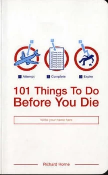 Image of 101 Things to Do before You Die by Richard Horne Paperback