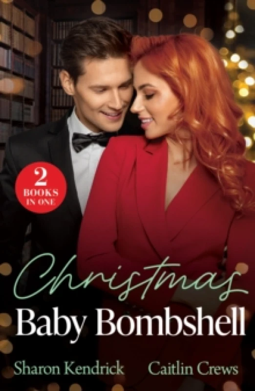 Image of Christmas Baby Bombshell : Christmas with Consequences / an Heir for Christmas Paperback / softback