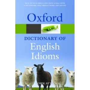 Image of Oxford Dictionary of English Idioms by Oxford University Press (Paperback, 2010)