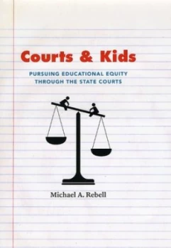 Image of Courts and Kids by Michael A. Rebell Hardback