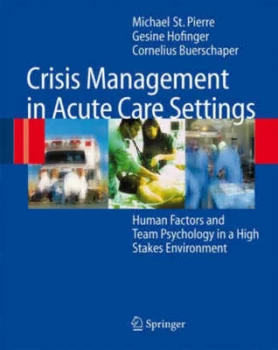 Image of Crisis Management in Acute Care Settings by Michael St. Pierre Hardback