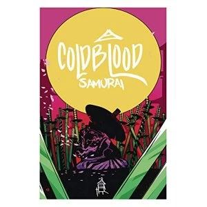 Image of Cold Blood Samurai Volume 1