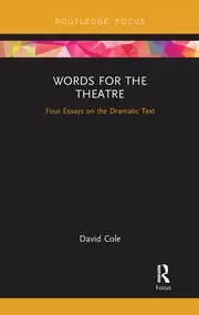 Image of Words for the Theatre Four Essays on the Dramatic Text