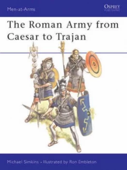 Image of The Roman Army from Caesar to Trajan by Michael Simkins Paperback