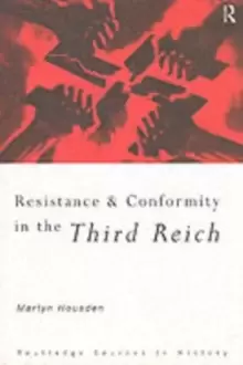 Image of Resistance and Conformity in the Third Reich