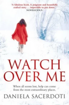 Image of Watch Over Me by Daniela Sacerdoti Paperback