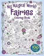 Image of my magical world fairies coloring book includes 100 glitter stickers