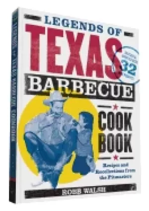 Image of legends of texas barbecue cookbook recipes and recollections from the pitma