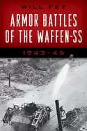 Image of armor battles of the waffen ss 194345 2021 edition