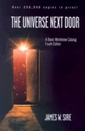 Image of universe next door a basic worldview catalog 4th edition james w sire