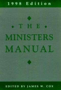 Image of The Ministers Manual by James W Cox Hardback