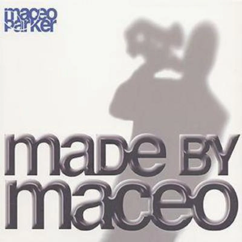 Image of RecordCityJP CD MACEO PARKER - Made By Maceo ESCEFA036802 ESC Records 2003 Germany Jazz Used